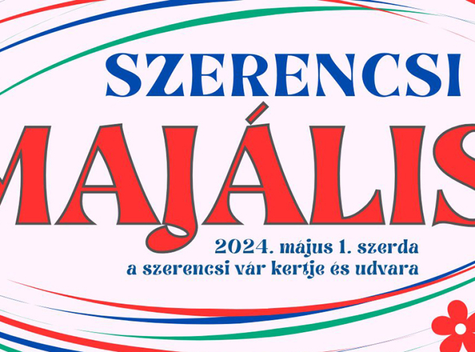 SZERENCSI MAJÁLIS 2024