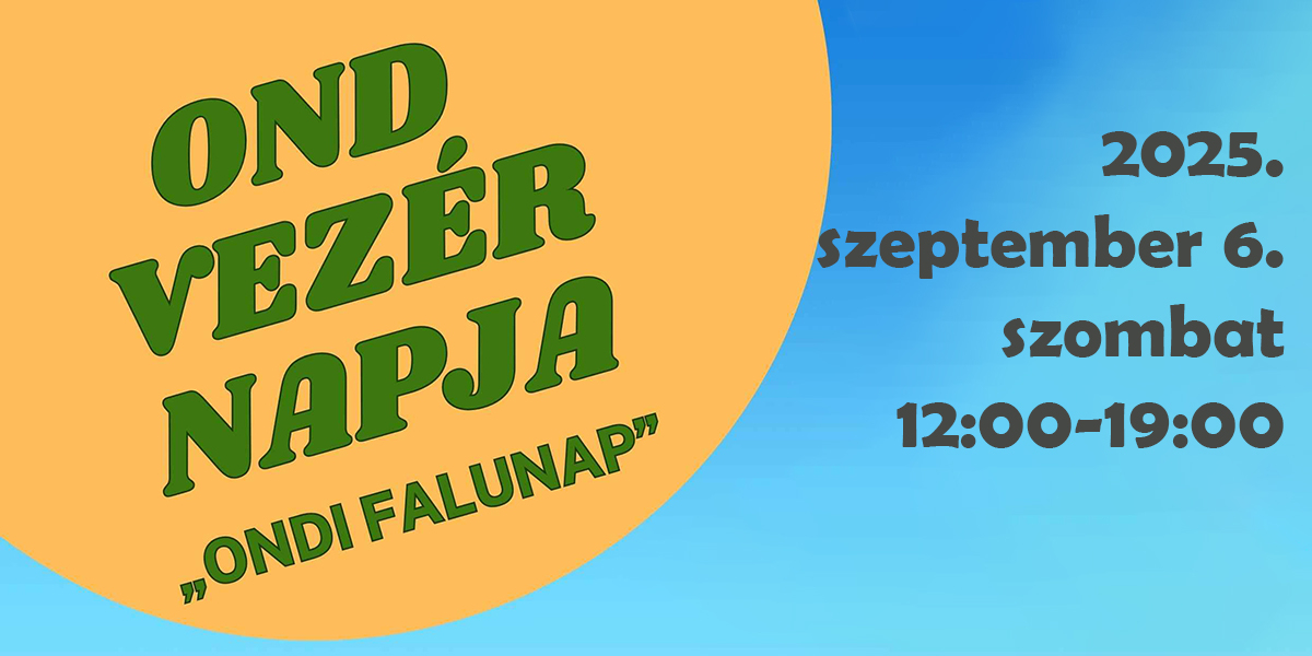 Ond vezér napja = Ondi falunap